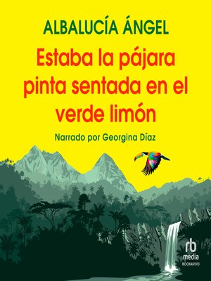 cover image of Estaba la pájara pinta sentada en el verde limón